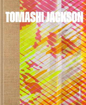 Tomashi Jackson: Across the Universe - Miranda Lash,Robin D.G. Kelley - cover