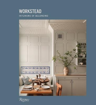 Interiors of Belonging: Workstead - David Sokol - cover