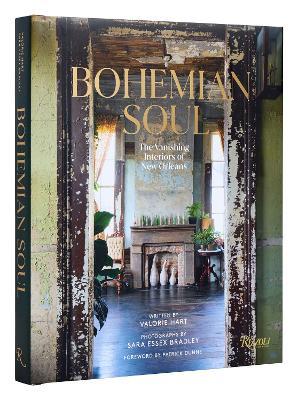 Bohemian Soul: The Vanishing Interiors of New Orleans  - Valorie  Hart,Sara Essex Bradley - cover