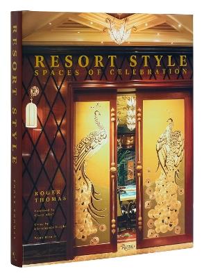 Resort Style: Spaces of Celebration  - Roger  Thomas,Jonah Lehrer - cover