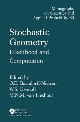 Stochastic Geometry: Likelihood and Computation - cover