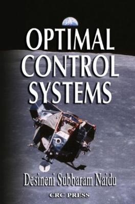 Optimal Control Systems - D. Subbaram Naidu - cover