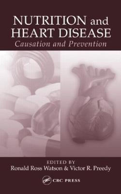 Nutrition and Heart Disease: Causation and Prevention - cover