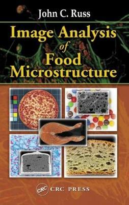 Image Analysis of Food Microstructure - John C. Russ - cover