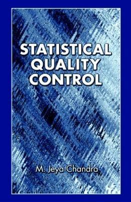 Statistical Quality Control - M. Jeya Chandra - cover