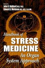 Handbook of Stress Medicine: An Organ System Approach
