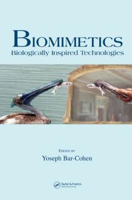 Biomimetics: Biologically Inspired Technologies - Yoseph Bar-Cohen - cover