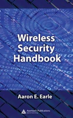 Wireless Security Handbook - Aaron E. Earle - cover