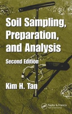 Soil Sampling, Preparation, and Analysis - Kim H. Tan - cover