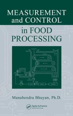 Measurement and Control in Food Processing - Manabendra Bhuyan - cover