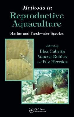 Methods in Reproductive Aquaculture: Marine and Freshwater Species - cover