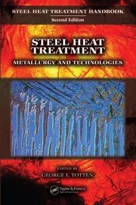 Steel Heat Treatment: Metallurgy and Technologies - cover
