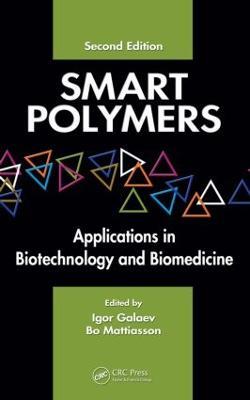 Smart Polymers: Applications in Biotechnology and Biomedicine - cover