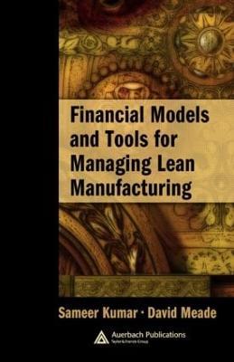 Financial Models and Tools for Managing Lean Manufacturing - David Meade - cover