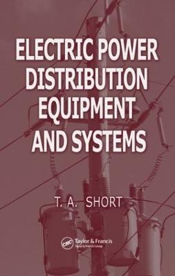 Electric Power Distribution Equipment and Systems - Thomas Allen Short - cover