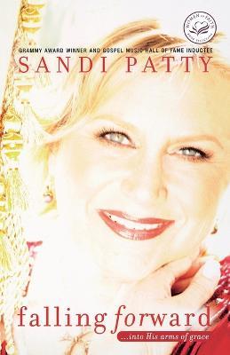 Falling Forward: ...into His Arms of Grace - Sandi Patty - cover