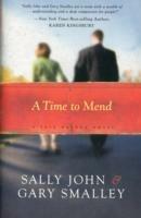 A Time to Mend - Sally John,Gary Smalley - cover