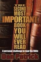 The Second Most Important Book You Will Ever Read: A Personal Challenge to Read the Bible