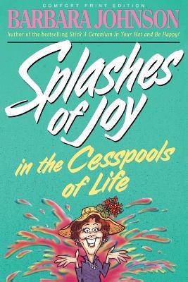 Splashes of Joy in the Cesspools of Life - Barbara Johnson - cover