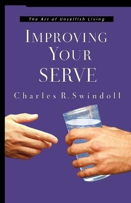 Improving Your Serve - Charles R. Swindoll - cover