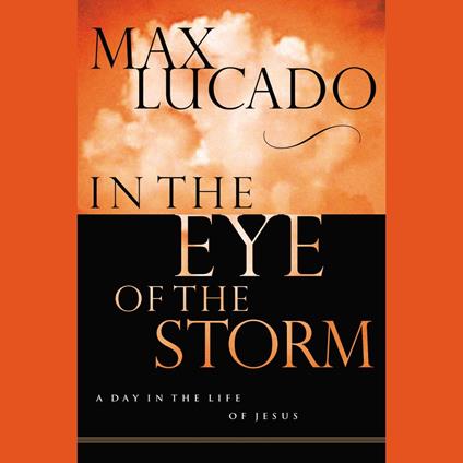 In the Eye of the Storm