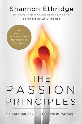 The Passion Principles: Celebrating Sexual Freedom in Marriage - Shannon Ethridge - cover