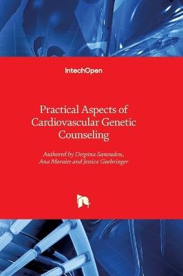 Practical Aspects of Cardiovascular Genetic Counseling - cover