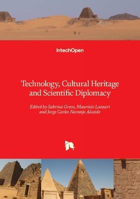 Technology, Cultural Heritage and Scientific Diplomacy - cover