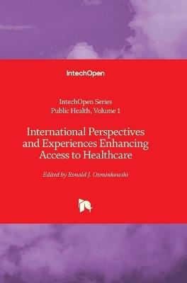 International Perspectives and Experiences Enhancing Access to Healthcare - cover