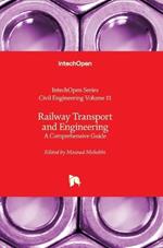 Railway Transport and Engineering - A Comprehensive Guide: A Comprehensive Guide