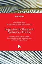 Insights into the Therapeutic Applications of Fasting
