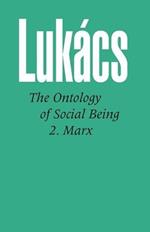Ontology of Social Being: Pt.2: Marx'S Basic Ontological Principles