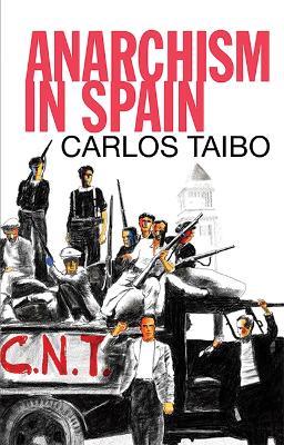 Anarchism in Spain - Carlos Taibo - cover