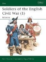 Soldiers of the English Civil War (1): Infantry - Keith Roberts - 3