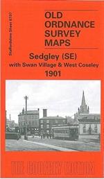 Sedgley (SE) with Swan Village and West Coseley 1901: Staffordshire Sheet 1901