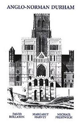 Anglo-Norman Durham 1093-1193 - cover