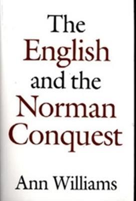 The English and the Norman Conquest - Ann Williams - cover