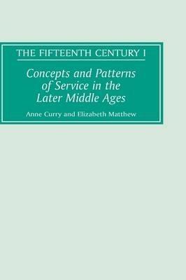 Concepts and Patterns of Service in the Later Middle Ages - cover