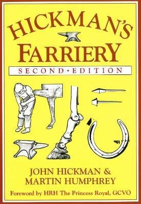 Hickman's Farriery: A Complete Illustrated Guide - John Hickman - cover