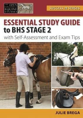 Essential Study Guide to BHS Stage 2: With Self-Assessment and Exam Tips - Julie Brega - cover