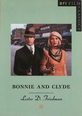 Bonnie and Clyde - Lester D. Friedman - cover