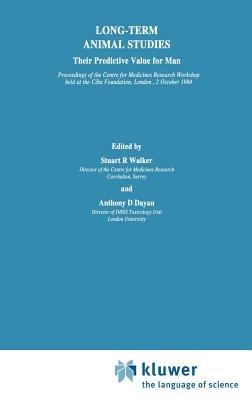 Long-Term Animal Studies: Their Predictive Value for Man - cover