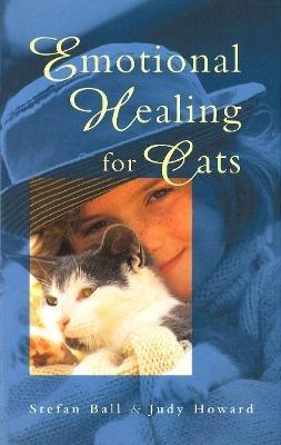 Emotional Healing For Cats - Judy Howard,Stefan Ball - cover