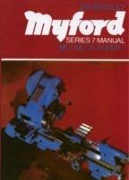 Myford Series 7 Manual: ML7, ML7-R, Super 7 - Ian C. Bradley - cover