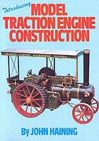 Introducing Model Traction Engine Construction - John Haining - cover