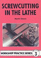 Screw-cutting in the Lathe - Martin Cleeve - cover