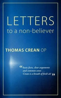 Letters to a Non-Believer - Thomas Crean - cover