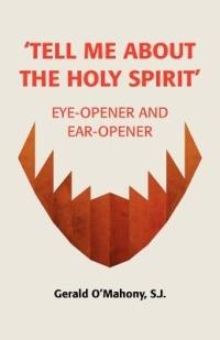 Tell Me About the Holy Spirit - Gerald O'Mahony - cover