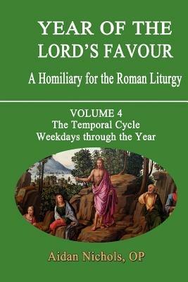 Year of the Lord's Favour: A Homily for the Roman Liturgy - Aidan Nichols - cover