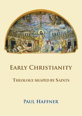 Early Christianity - Paul Haffner - cover